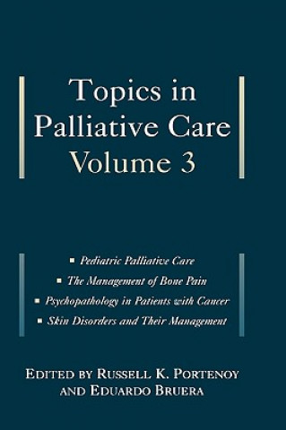 Kniha Topics in Palliative Care, Volume 3 Russell K. Portenoy