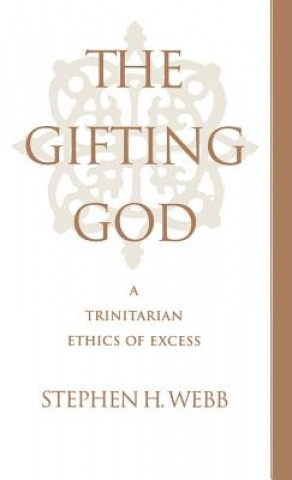 Buch Gifting God Stephen H. Webb