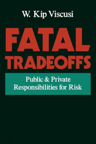 Carte Fatal Tradeoffs W. Kip Viscusi