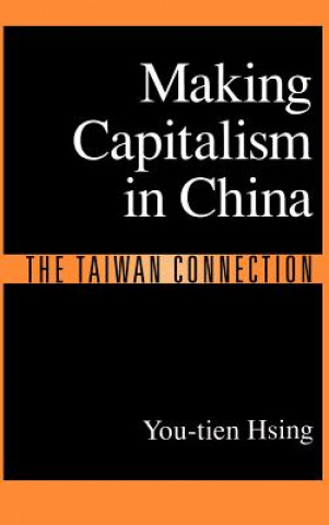 Carte Making Capitalism in China Hsing You-tien