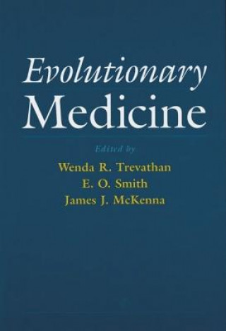 Könyv Evolutionary Medicine Wenda Trevathan