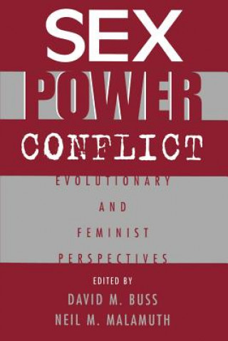 Könyv Sex, Power, Conflict Neil Malamuth