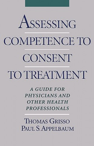 Carte Assessing Competence to Consent to Treatment Paul S. Appelbaum