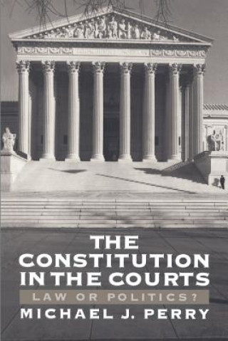 Carte Constitution in the Courts Michael J. Perry