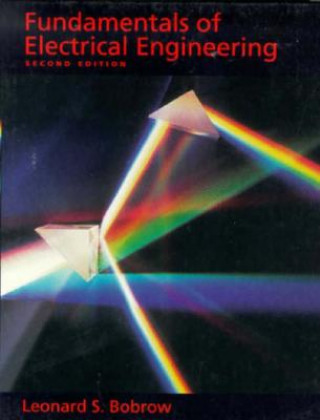 Book Fundamentals of Electrical Engineering Leonard S. Bobrow
