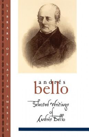 Carte Selected Writings of Andres Bello Andres Bello