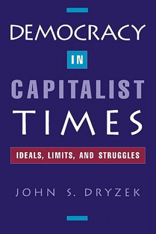 Boek Democracy in Capitalist Times John Dryzek