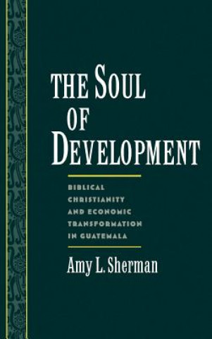 Carte Soul of Development Amy L. Sherman