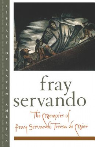 Carte Memoirs of Fray Servando Teresa de Mier Theresa De Mier
