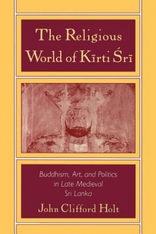 Книга Religious World of Kirti Sri John Clifford Holt