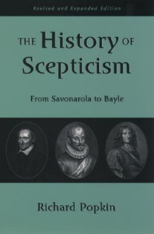 Kniha History of Scepticism Richard H. Popkin