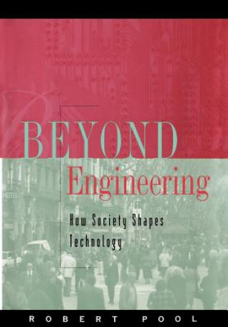 Kniha Beyond Engineering Robert Pool