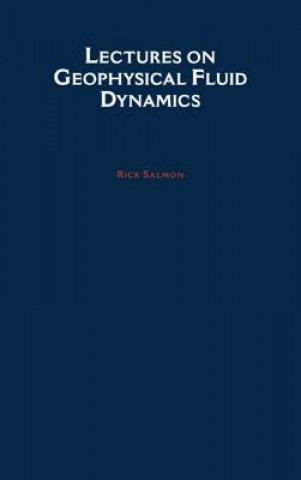 Kniha Lectures on Geophysical Fluid Dynamics Richard L. Salmon