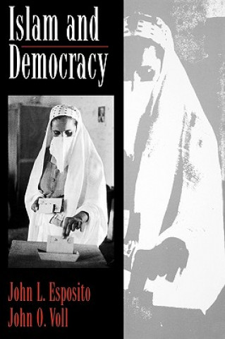 Kniha Islam and Democracy John L. Esposito