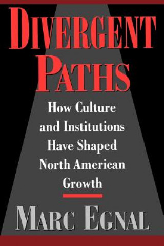 Libro Divergent Paths Marc Egnal