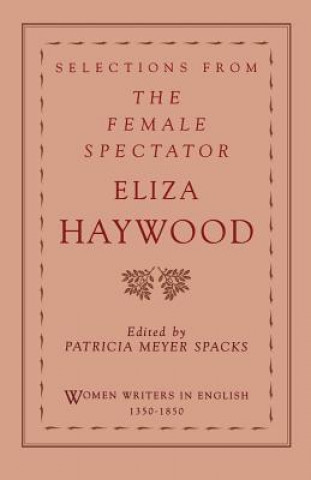 Libro Selections from The Female Spectator Eliza Haywood