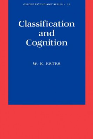 Carte Classification and Cognition William K. Estes