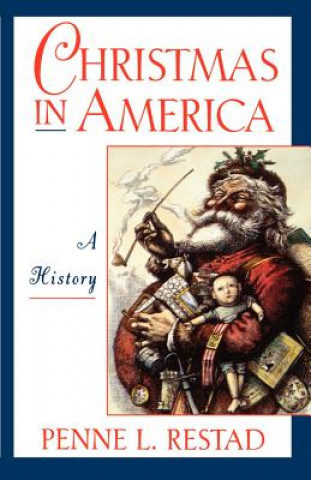 Книга Christmas in America Penne L. Restad