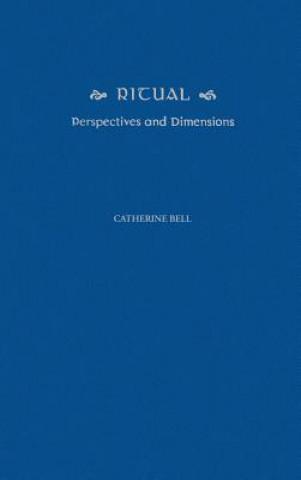 Könyv Ritual Catherine Bell