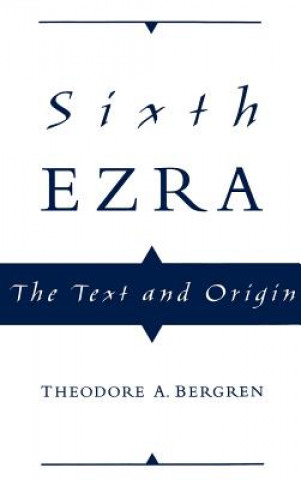 Knjiga Sixth Ezra Theodore A. Bergren