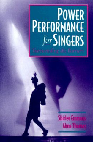 Книга Power Performance for Singers Shirlee Emmons