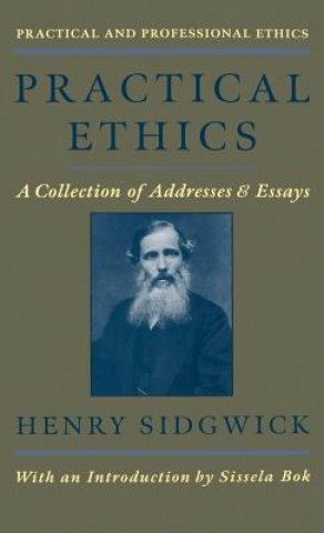 Könyv Practical Ethics Henry Sidgwick