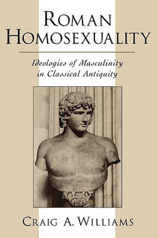 Livre Roman Homosexuality Craig A. Williams