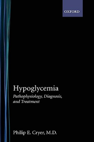 Kniha Hypoglycemia Philip E. Cryer