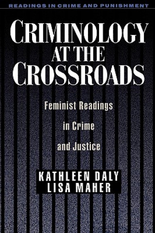 Libro Criminology at the Crossroads Kathleen Daly