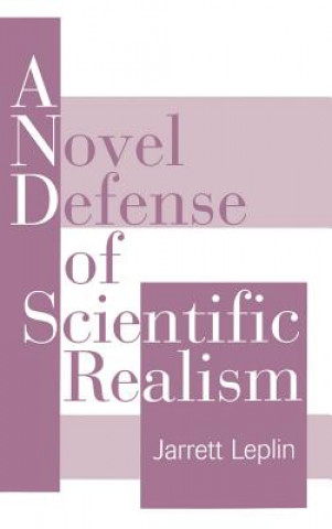 Książka Novel Defense of Scientific Realism Leplin