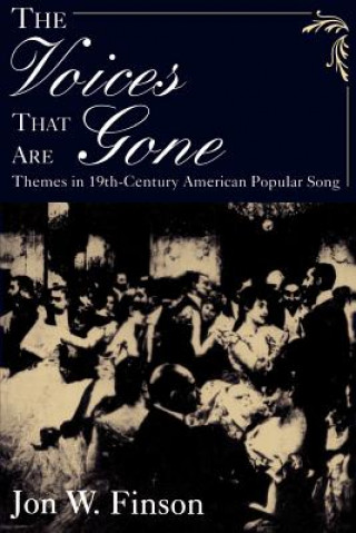 Knjiga Voices That Are Gone Jon W. Finson