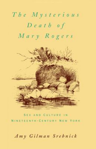 Carte Mysterious Death of Mary Rogers Srebnick