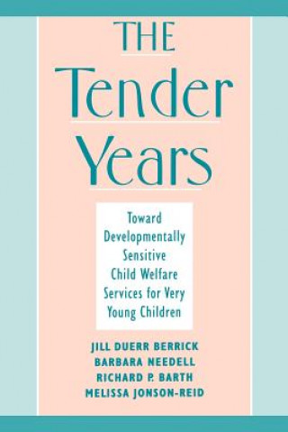 Könyv Tender Years Jill Duerr Berrick