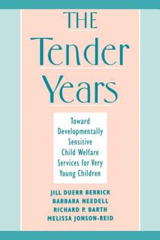 Kniha Tender Years Jill Duerr Berrick