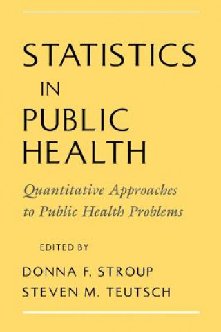 Carte Statistics in Public Health Donna F. Stroup