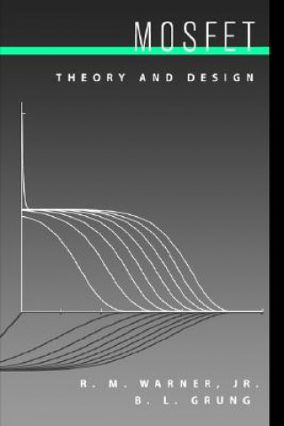 Könyv MOSFET Theory and Design R.M. Warner