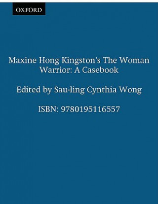 Kniha Maxine Hong Kingston's The Woman Warrior 