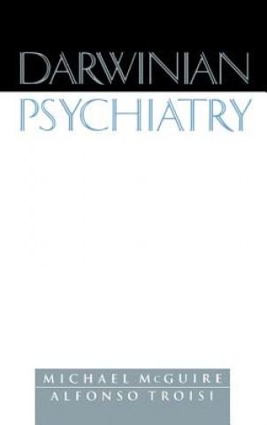 Carte Darwinian Psychiatry Michael T. McGuire