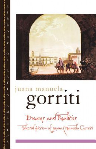 Buch Dreams and Realities Juana Manuela Gorriti