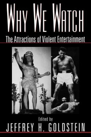 Książka Why We Watch Jeffrey H. Goldstein
