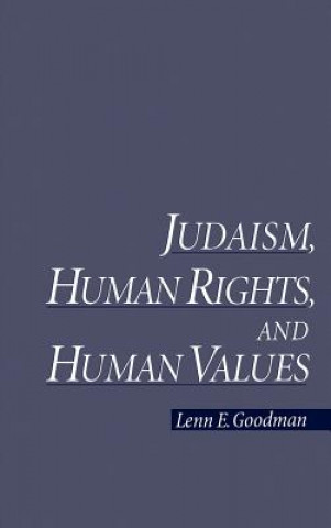 Książka Judaism, Human Rights, and Human Values Lenn E. Goodman