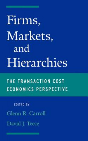 Książka Firms, Markets, and Hierarchies Glenn R. Carroll