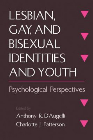 Kniha Lesbian, Gay, and Bisexual Identities and Youth Charlotte J. Patterson