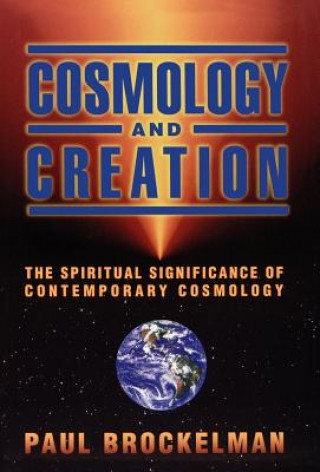 Książka Cosmology and Creation Paul T. Brockelman