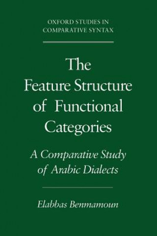 Könyv Feature Structure of Functional Categories Elabbas Benmamoun