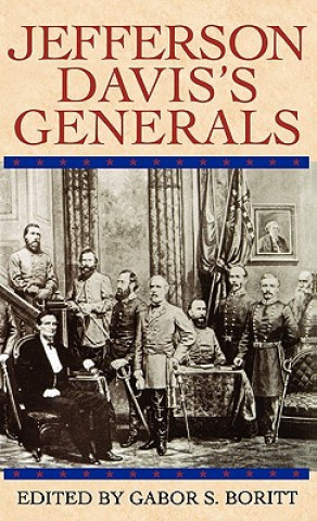 Buch Jefferson Davis's Generals G. S. Boritt