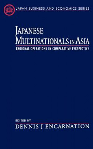 Book Japanese Multinationals in Asia Dennis J. Encarnation