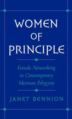 Книга Women of Principle Janet Bennion
