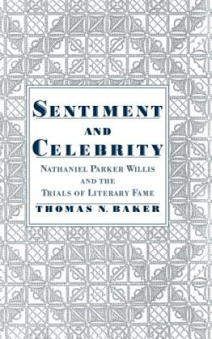 Livre Sentiment and Celebrity Thomas N. Baker