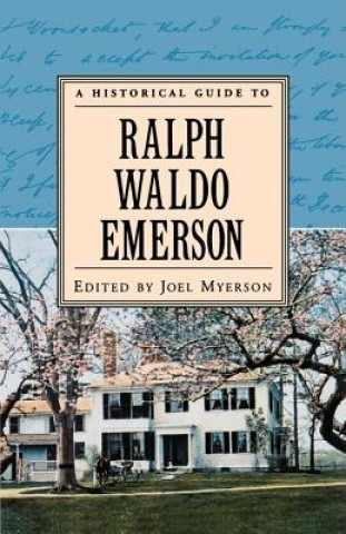 Книга Historical Guide to Ralph Waldo Emerson Joel Myerson
